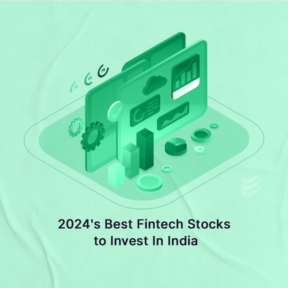 2024's Best Fintech Stocks to Invest In India