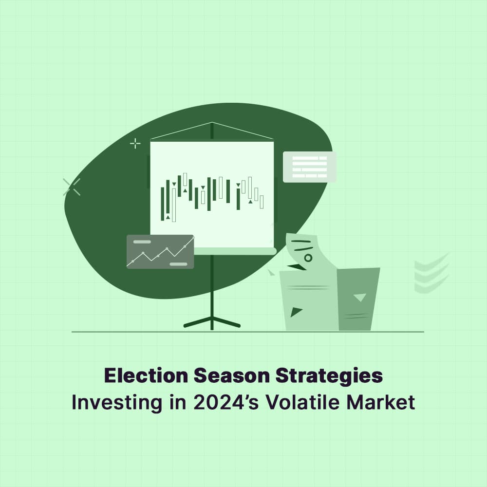 2024 Lok Sabha Elections: How to Invest Wisely During Market Uncertainty