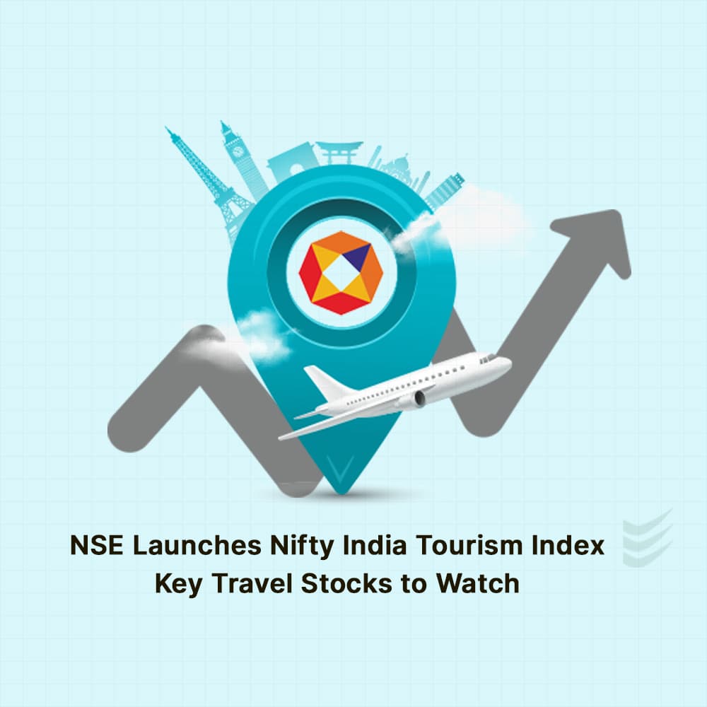 NSE Launches Nifty India Tourism Index: Key Travel Stocks to Watch