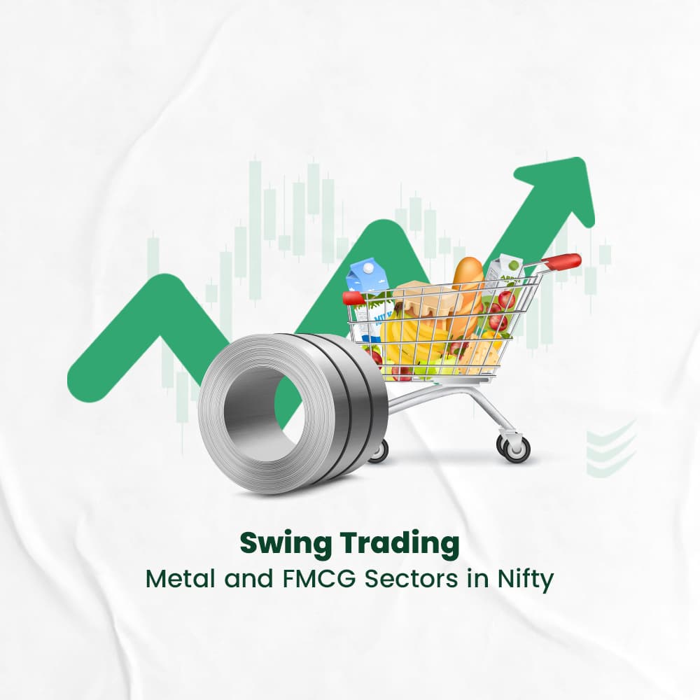 Mastering Swing Trades: Insights from Metal and FMCG Sectors in Nifty