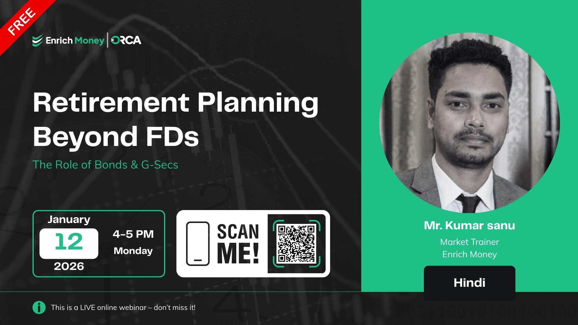 Retirement Planning Beyond FDs: The Role of Bonds & G-Secs