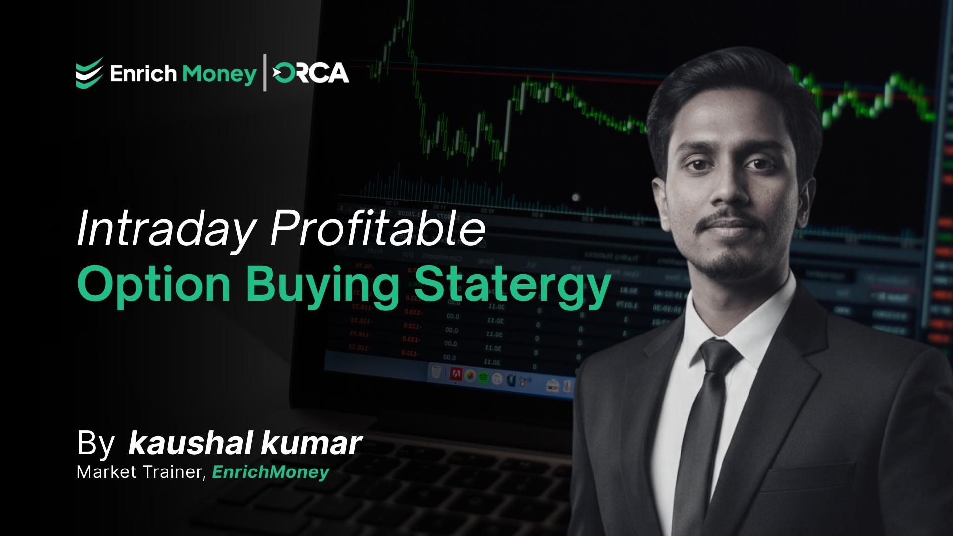 Intraday Profitable Option Buying Statergy