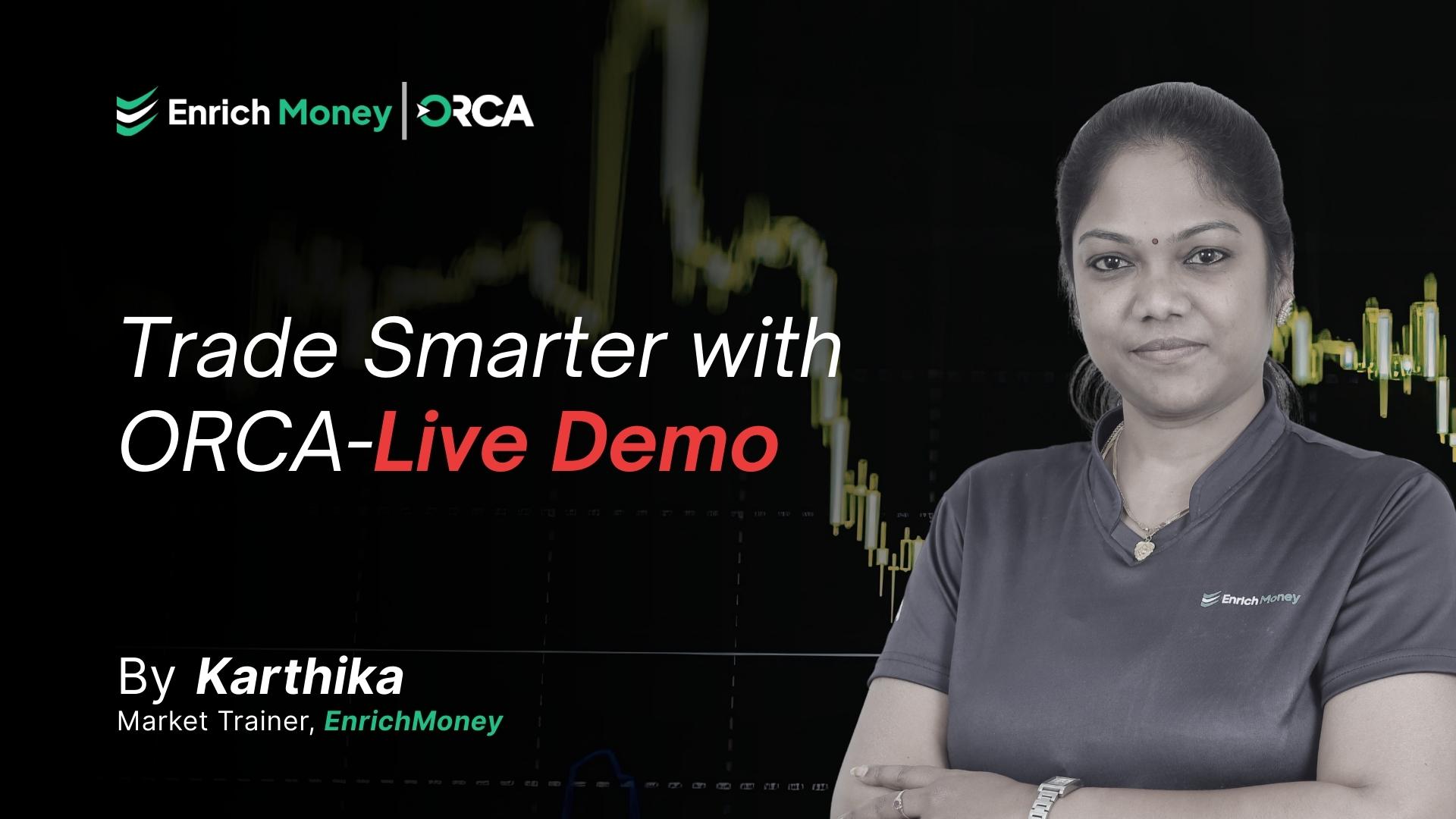 Trade Smarter with ORCA – Live Demo