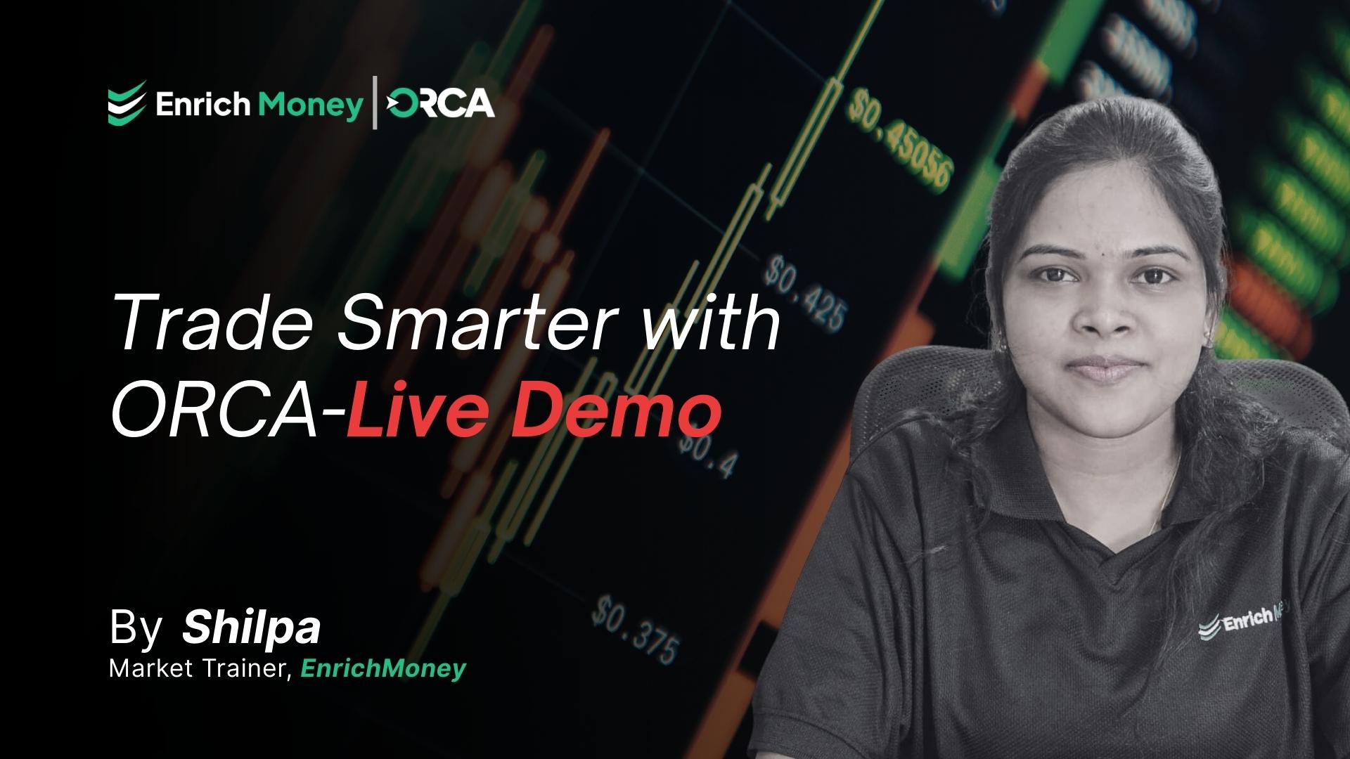 Trade Smarter with ORCA – Live Demo