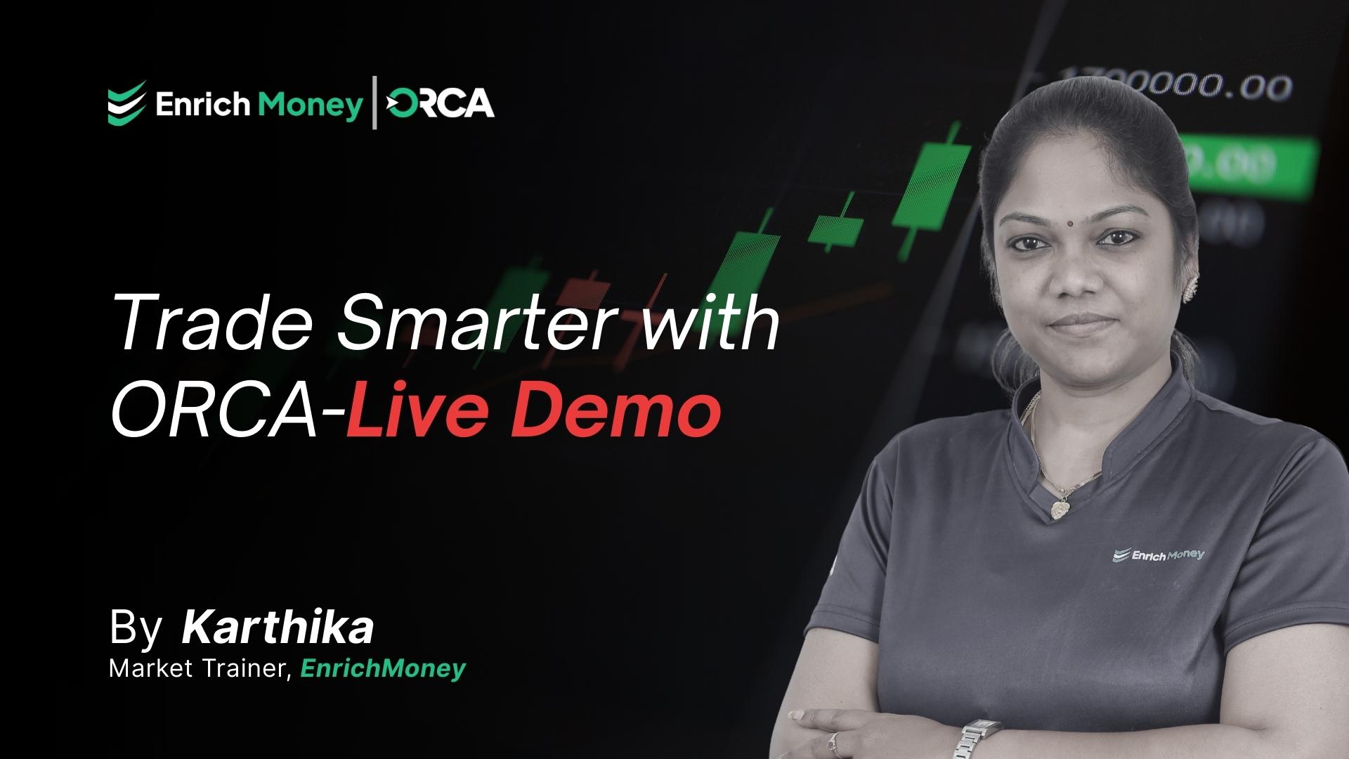 Trade Smarter with ORCA – Live Demo