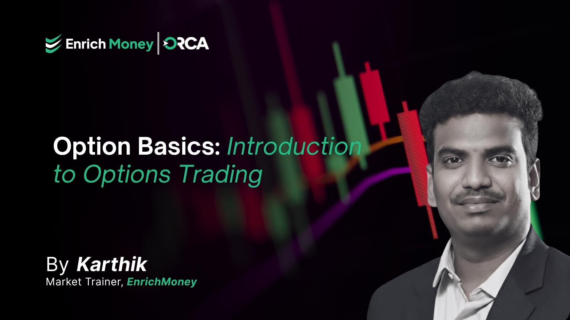 Option Basics: Introduction to Options Trading