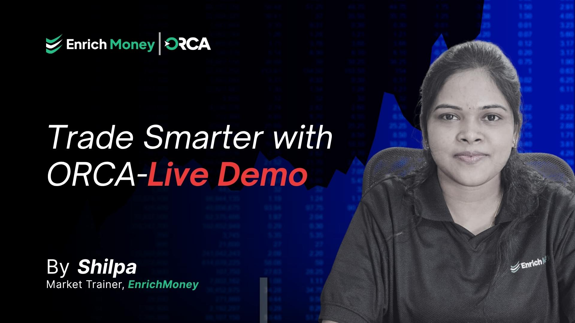 Trade Smarter with ORCA – Demo
