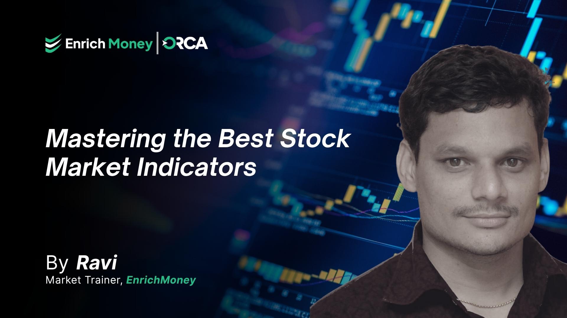 Mastering the Best Stock Market Indicators