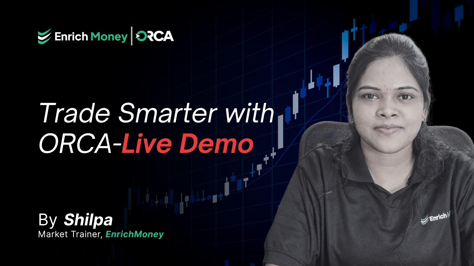 Trade Smarter with ORCA - Live Demo