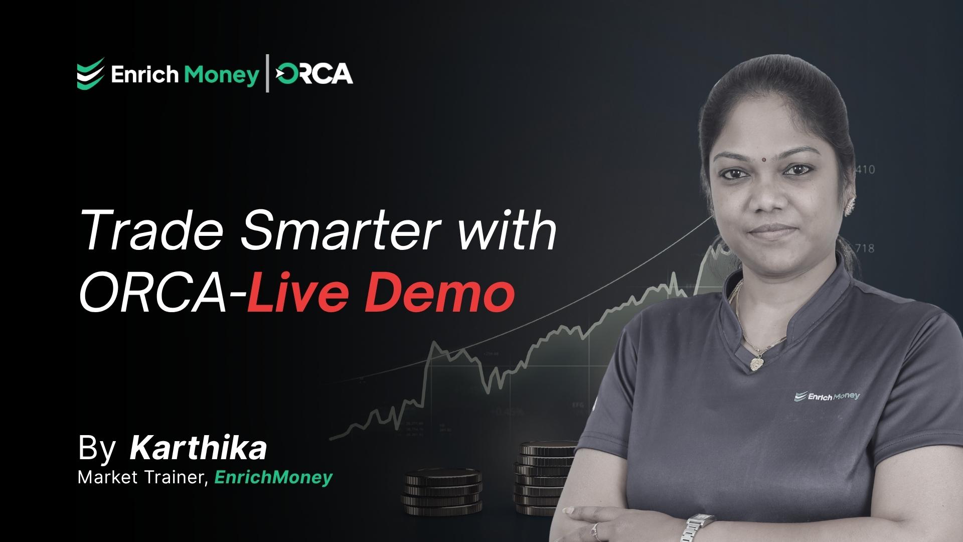 Trade Smarter with ORCA - Live Demo