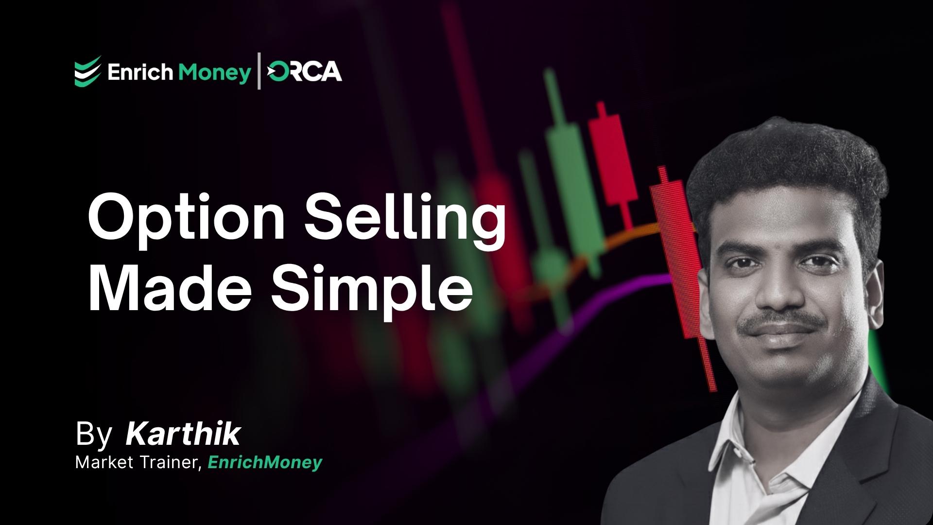 Option Selling Made Simple