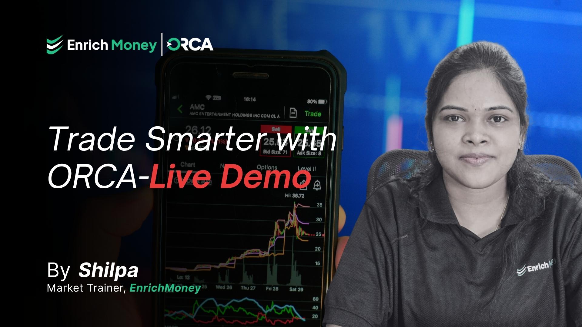 Trade Smarter with ORCA - Live Demo