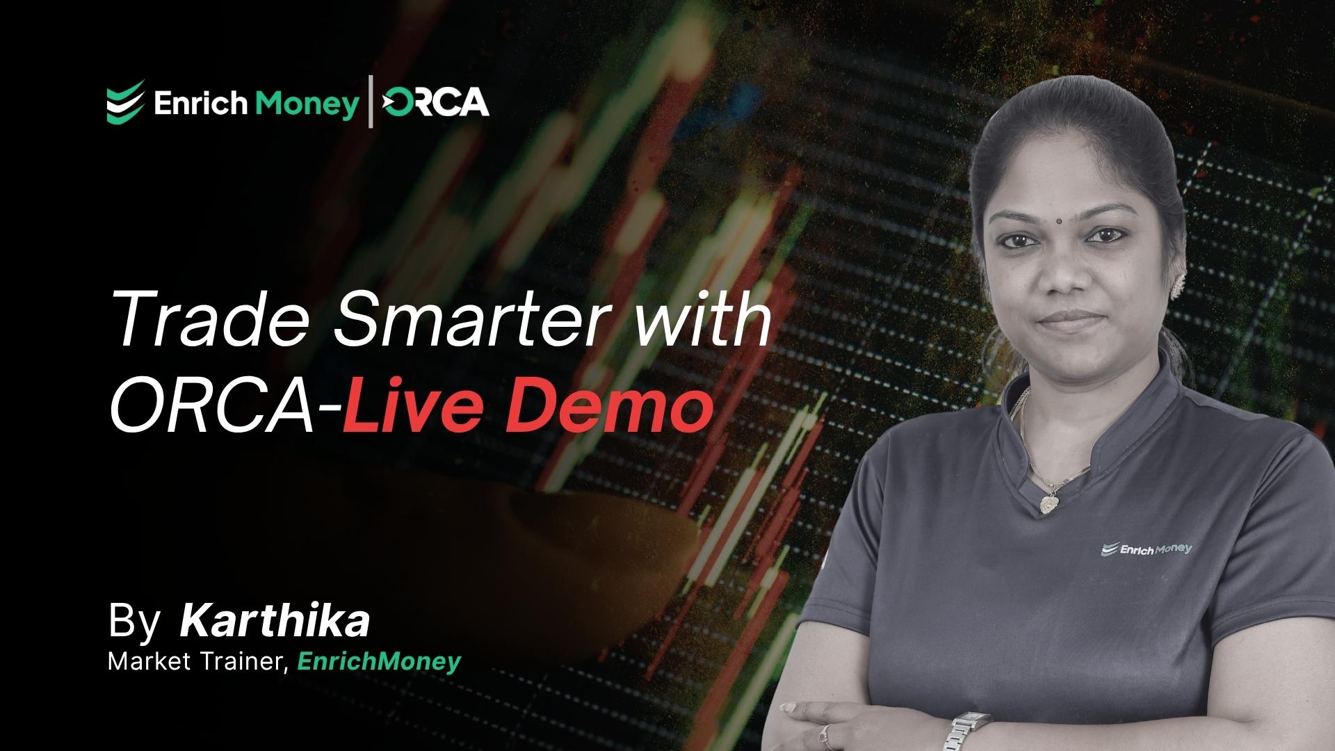 Trade Smarter with ORCA - Live Demo
