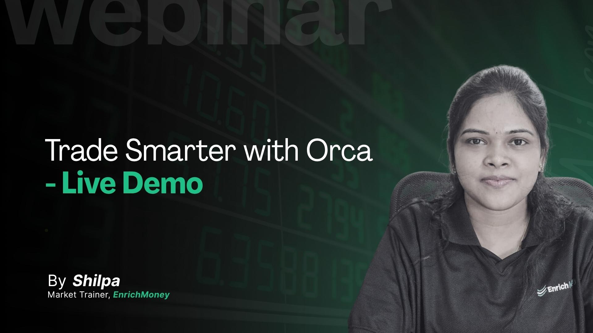 Trade Smarter with Orca - Live Demo