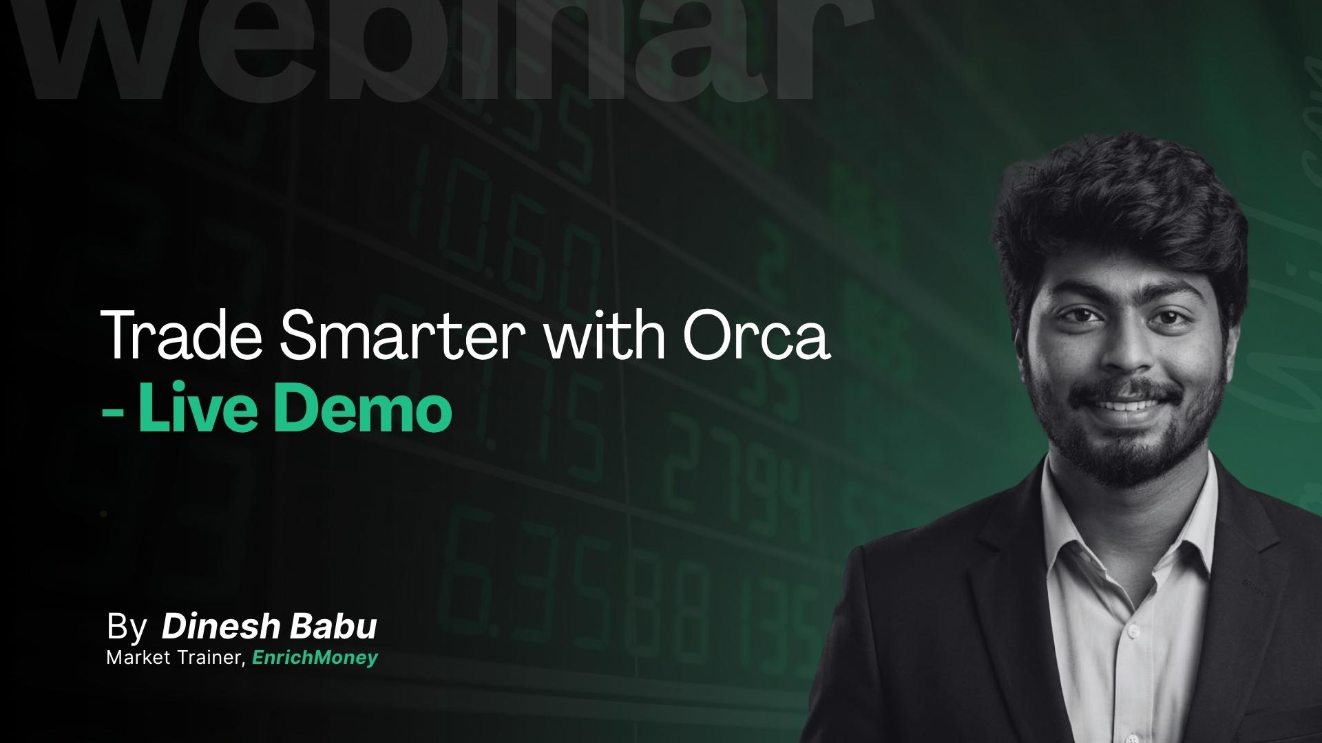 Trade Smarter with Orca - Live Demo