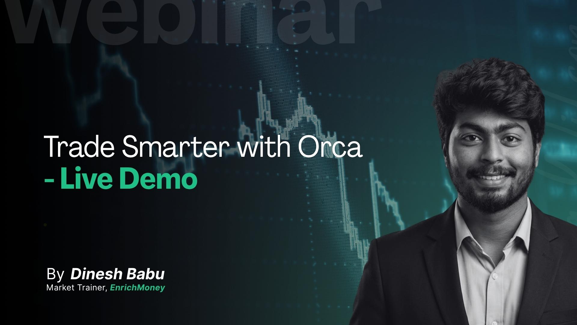 Trade Smarter with Orca - Live Demo
