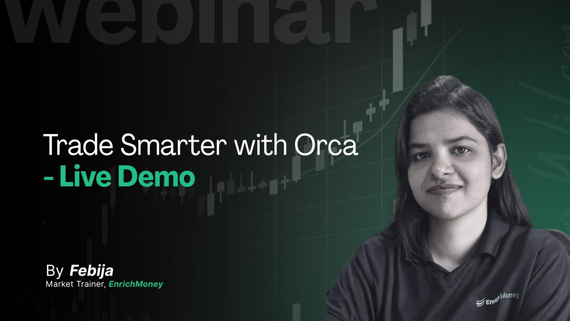 Trade Smarter with Orca - Live Demo
