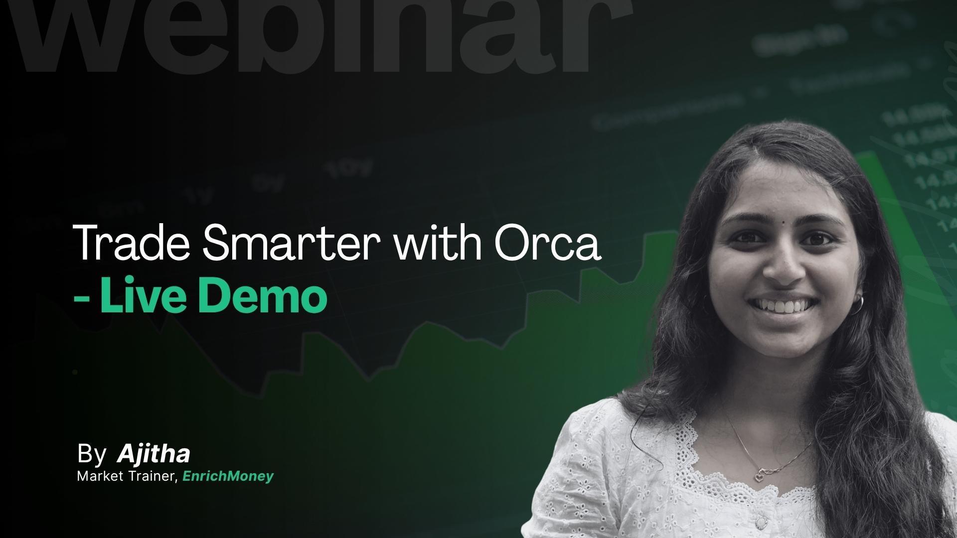 Trade Smarter with Orca - Live Demo