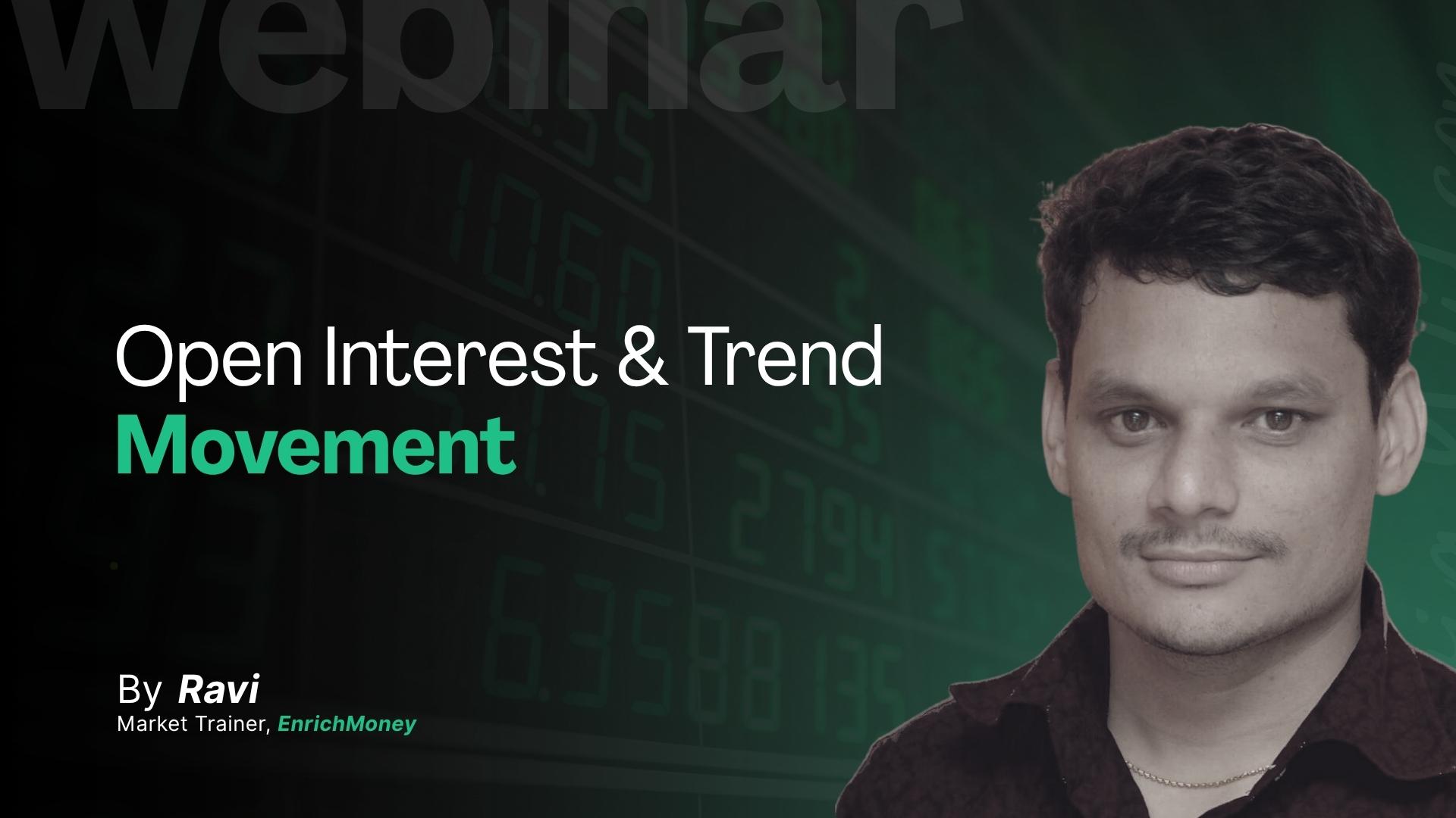 Open Interest & Trend Movement