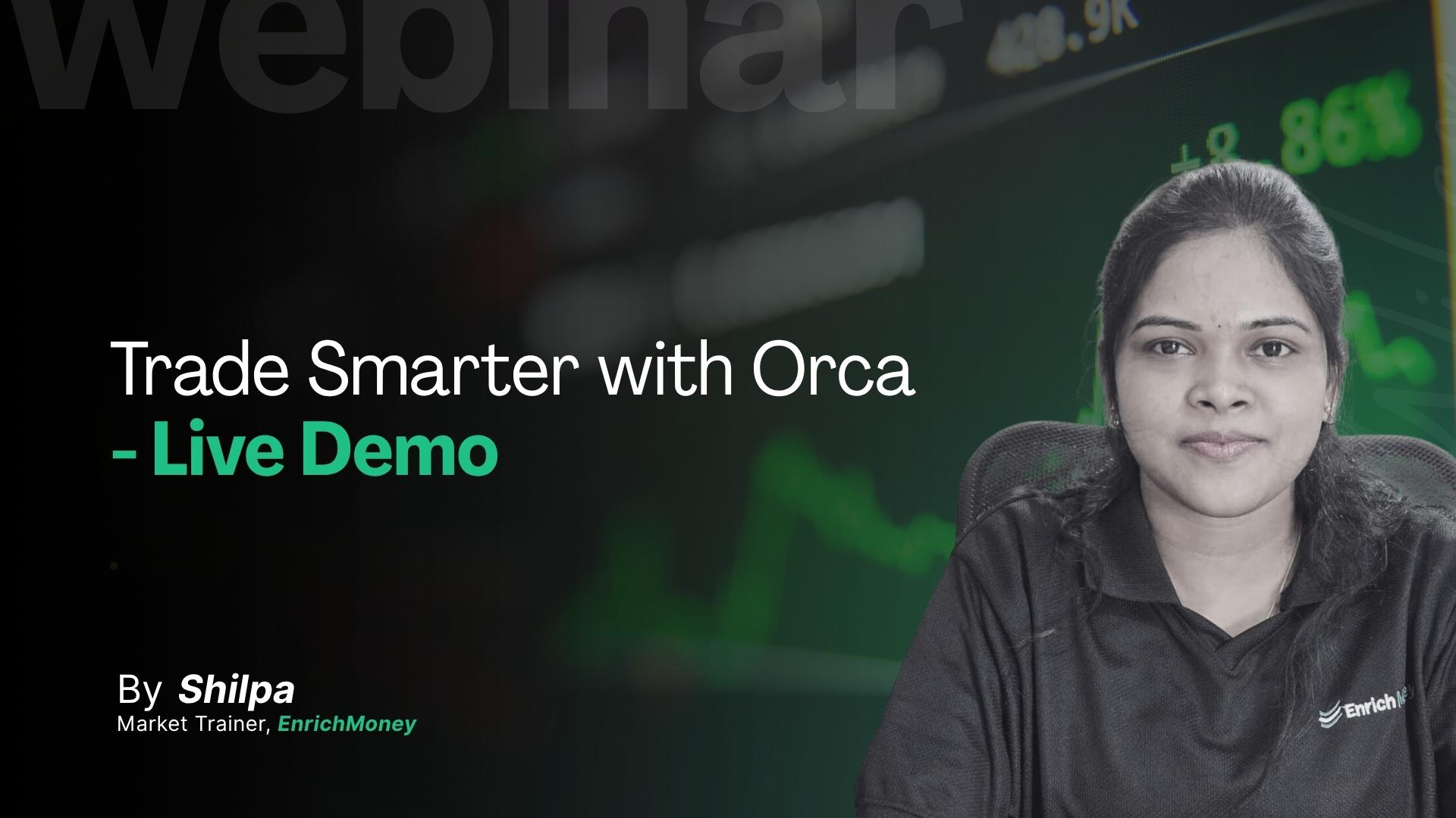 Trade Smarter with Orca - Live Demo