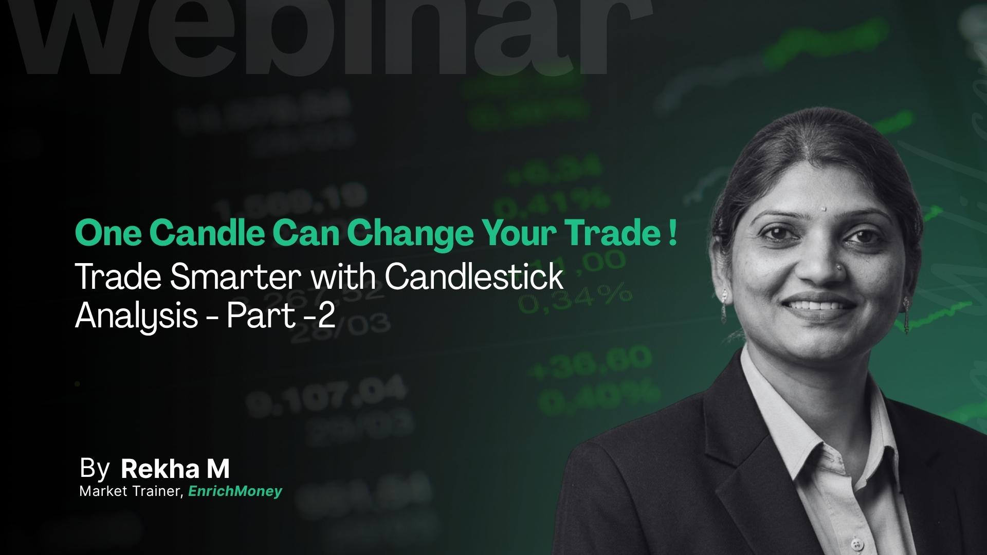 One Candle Can Change Your Trade ! Trade Smarter with Candlestick Analysis - Part -2