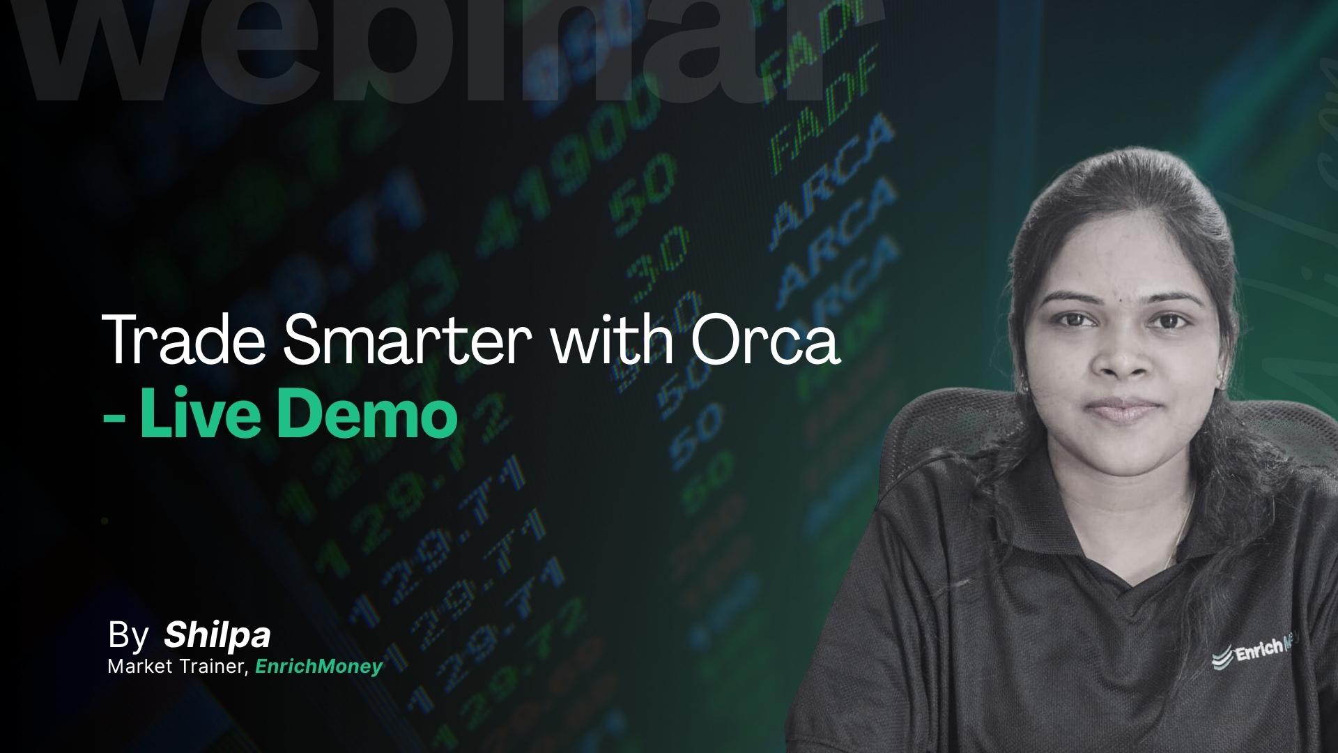 Trade Smarter with Orca - Live Demo